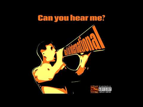 Blaze-A-Lot International - Can You Hear Me