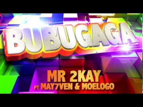 Mr 2Kay ft May7ven & Moelogo - Bubugaga EDM (Official)  Remix