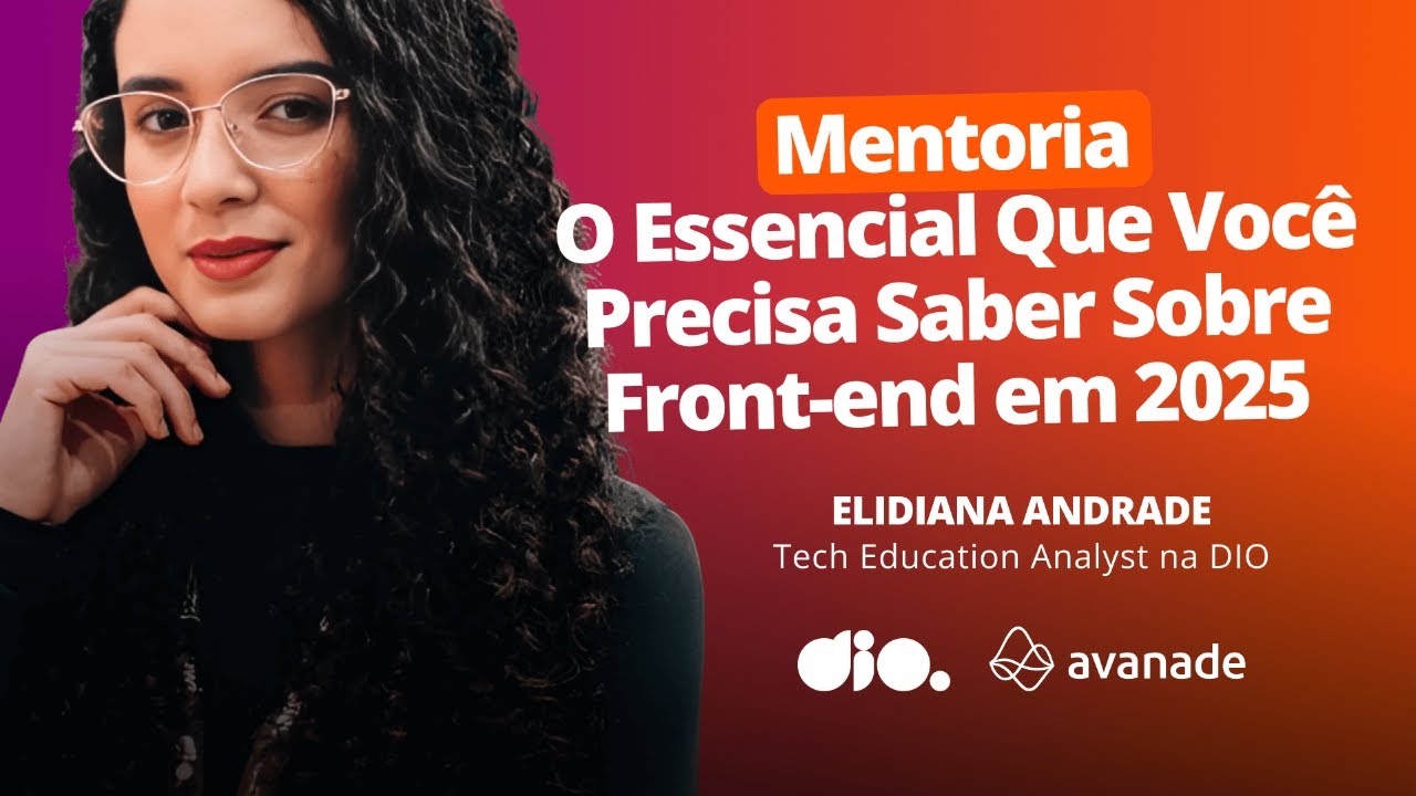 O Essencial que Você Precisa Saber sobre Front-end em 2025