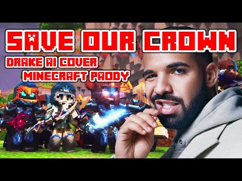 Minecraft Songs - Minecraft Video & Song “DRAKE - SAVE OUR CROWN” (AI Cover) Minecraft parody of Drag Me Down