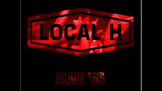 Local H - How&#39;s The Weather Down There-12
