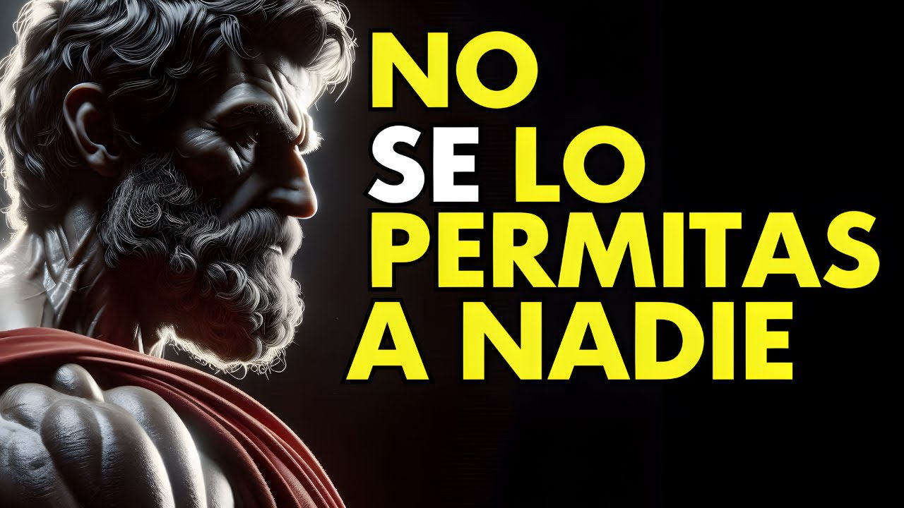 10 COMPORTAMIENTOS QUE NO DEBES AGUANTAR DE NADIE | ESTOICISMO