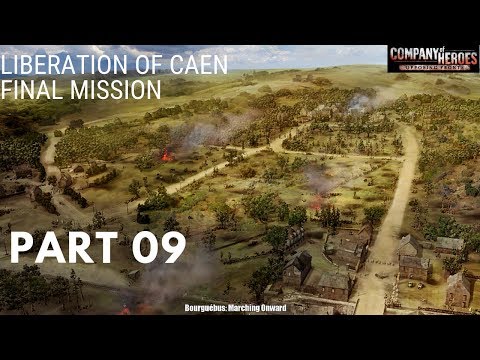 Company of Heroes Opposing Fronts(100% Walkthrough GamePlay) [Liberation of Caen] Part09