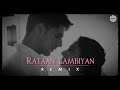 Raataan Lambiyan ( Remix ) | DJ MITRA | Shershaah | Sidharth M, Kiara A | Jubin N, Asees K