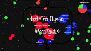 Agar.io Team mode: Left-Over Clips as 𝑀oon𝒟ust✧
