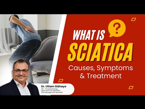 Sciatica म्हणजे नेमका काय??? जाणून घ्या | Dr. Uttam Sidhaye