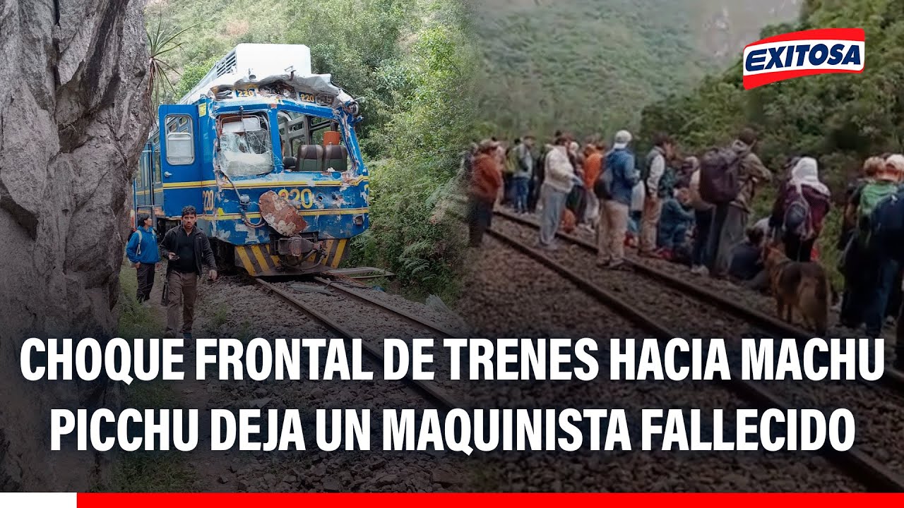 🔴🔵 Cusco: Choque frontal de trenes hacia Machu Picchu deja un maquinista fallecido
