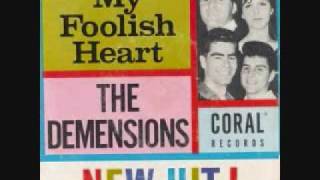 The Demensions - My Foolish Heart (1963)