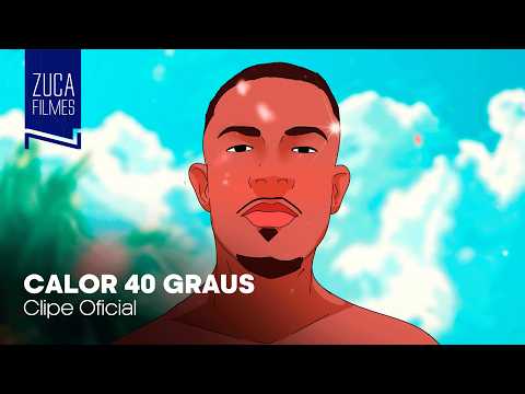 MC Zudo Boladão, MC MR Bim e MC Magrinho - Calor 40 Graus (Zuca Filmes) DJ Vinicin do DG