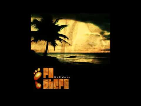 Fu-Steps - Holidays [Full EP]