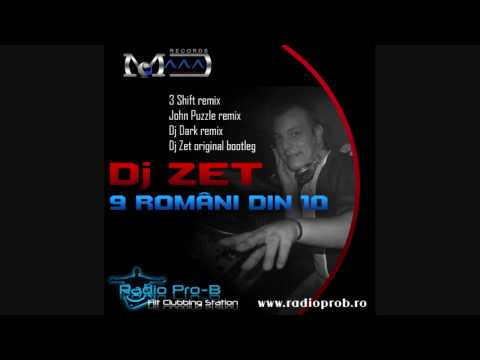 DJ Zet - 9 romani din 10 Original Mix