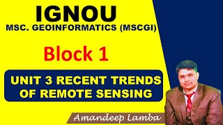 Recent Trends of Remote Sensing | Unit 3 |