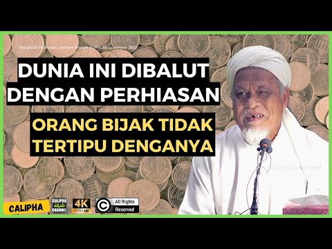 USTAZ SIDEK NOOR - DUNIA DIBALUT PERHIASAN CANTIK RAMAI YANG TERTIPU