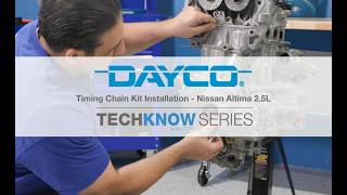 Dayco Timing Chain Kit Installation - Nissan Altima 2.5L