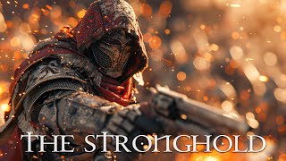 THE STRONGHOLD 100k Special Mix 🌟 Most Powerful Fierce Battle Orchestral Strings Music