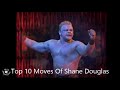 Top 10 Moves Of Shane Douglas