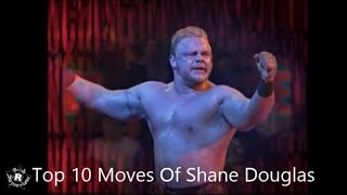 Top 10 Moves Of Shane Douglas