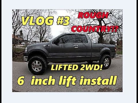 VLOG 3 2004-2008 F150 6 inch Rough Country Lift install!!