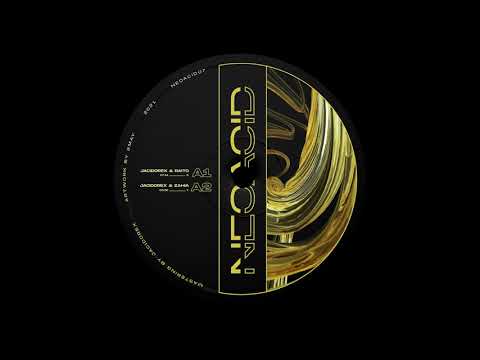 Jacidorex & Zahia - Y [NEOACID07]