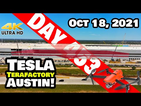 Tesla Gigafactory Austin 4K  Day 453 -10/18/21 - Terafactory Texas - GIANT TESLA LOGO AT GIGA TEXAS!