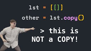 Python List Slicing Can Get Weird - Python Nested-List Copying Tutorial