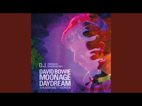 Video thumbnail for DJ (Moonage Daydream Mix)