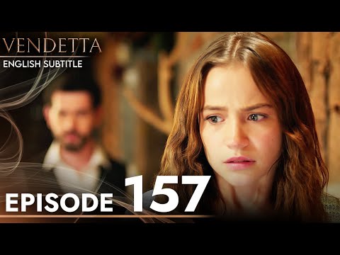 Vendetta - Episode 157 English Subtitled | Kan Cicekleri