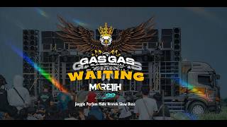 Download lagu JINGGLE PERFROME GAS GAS SUMBERSEWU - DJ WAITING BY DJ MARETH & AG99 PROJECT mp3