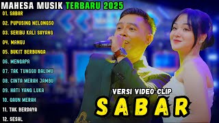 Download lagu SABAR - PUPUSING NELONGSO - SERIBU KALI SAYANG || MAHESA MUSIK ALBUM TERBARU 2025 || MAHESA MUSIK mp3 Download lagu SABAR - PUPUSING NELONGSO - SERIBU KALI SAYANG || MAHESA MUSIK ALBUM TERBARU 2025 || MAHESA MUSIK mp3