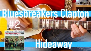 Hideaway - Eric Clapton with John Mayall Bluesbreakers Guitar Lesson #2