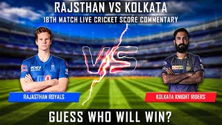 IPL 2021 LIVE RR VS KKR 18TH MATCH LIVE SCORES WITH COMMENTARY SUBSCRIBE FOR MORE