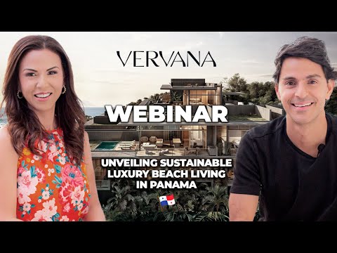 Webinar: Unveil Vervana's Sustainable Luxury in Panama! 🌿✨