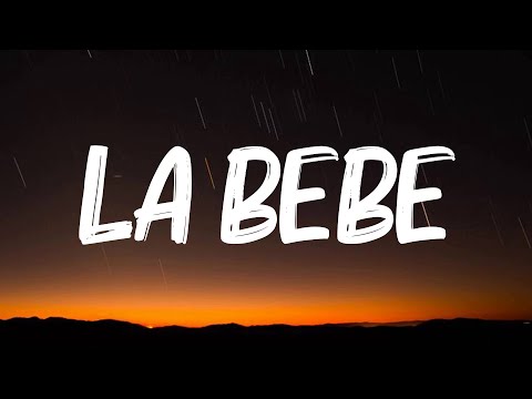 Yng Lvcas & Peso Pluma - La Bebe Remix (Letra/Lyrics)