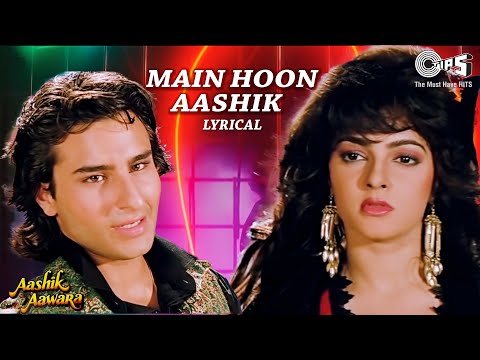 Main Hoon Aashik Aashik Aawara (Lyrical) — watch video