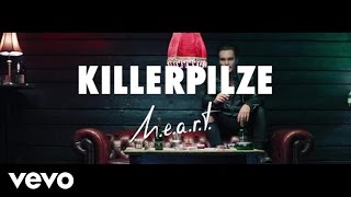 Killerpilze - H.E.A.R.T.