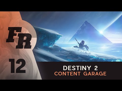 FIRING RANGE Ep. 12 - Destiny Content Garage