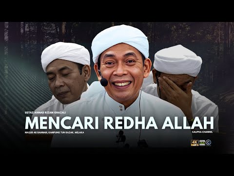 USTAZ AHMAD RIZAM - MENCARI REDHA ALLAH