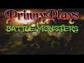 PrinnyPlays Battle Monsters