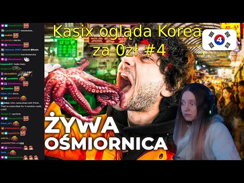 Kasix ogląda Jemy 25 Koreańskich Potraw W 5h | Korea za 0zł #4 *obrzydliwe* reakcja + chat