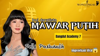 Download lagu LIRIK LAGU MAWAR PUTIH - DELLA PRABUMULIH DANGDUT ACADEMY 7 #dangdut #indosiar #liriklagu  mp3