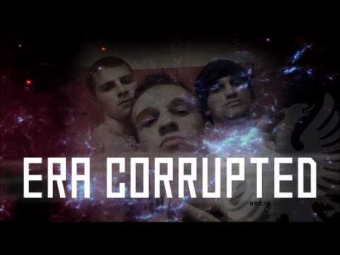 Era Corrupted  ft. Eagle Boy And Niky - I Cant Change (Official Song)