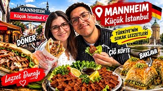  "Küçük İstanbul" olarak bilinen Mannheim sokaklarında Türk lezzetlerinin peşine