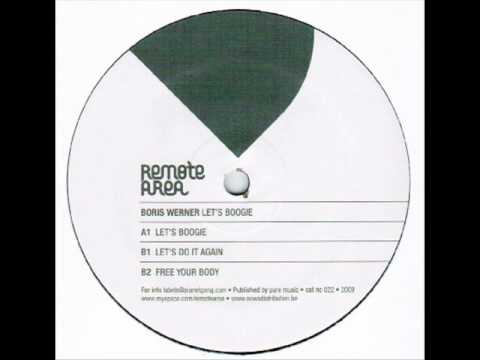Boris Werner - Let's Do It Again - Let's Boogie EP