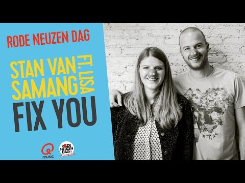 Rode Neuzen Dag: Stan van Samang ft Lisa - Fix You (live bij Q)