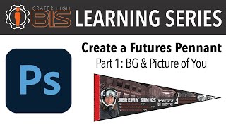 Crater BIS Photoshop Series: Create a Futures Pennant (Part 1)