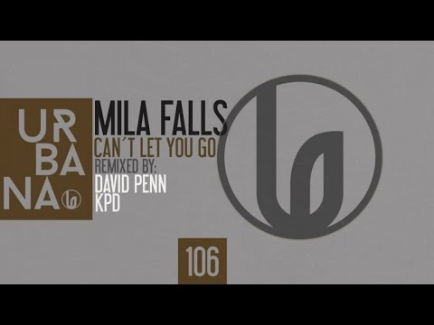 Mia Falls - Can't Let You Go (David Penn Remix)