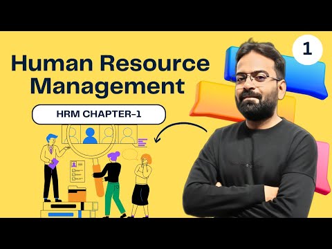 Human Resource Management HRM Chapter 1 BCom BBA CWG For Bcom