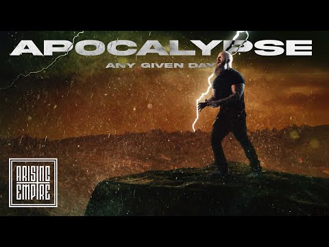 ANY GIVEN DAY - Apocalypse (OFFICIAL VIDEO)