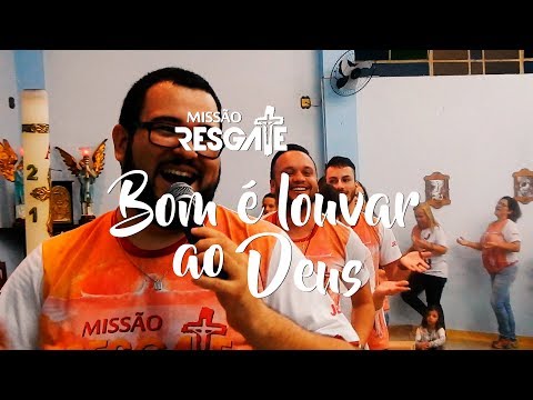 Bom É Louvar Ao Nosso Deus video