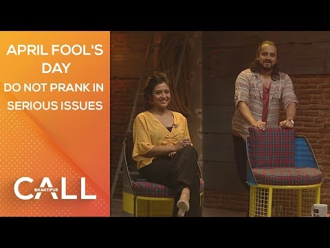 April Fool's Day | Do Not Prank In Serious Issues | Call Kantipur - 01 April 2020